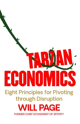 Tarzan Economics: Eight Principles for Pivoting through Disruption